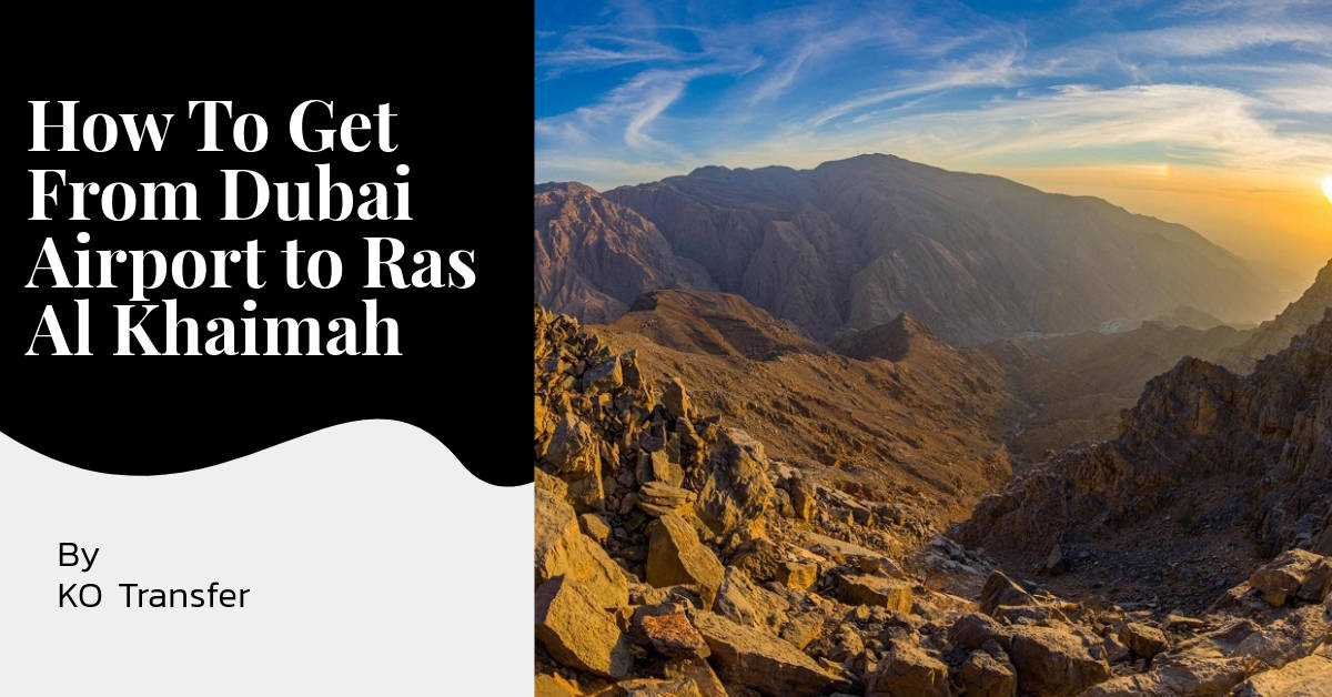 How To Get From Dubai Airport to Ras Al Khaimah
